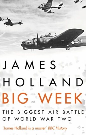 Big Week Av James Holland