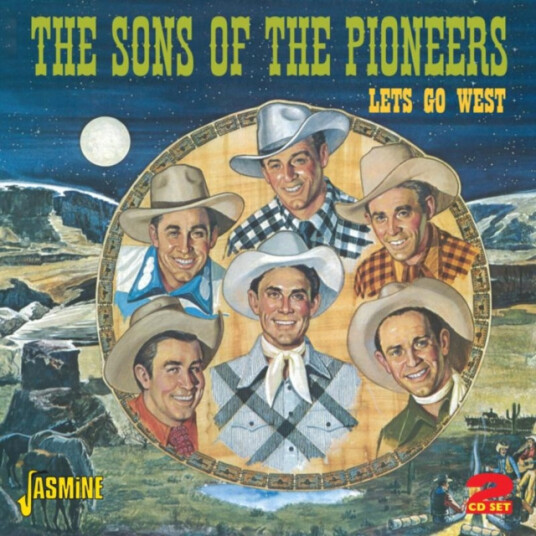The Sons Of The Pioneers Let's Go West CD