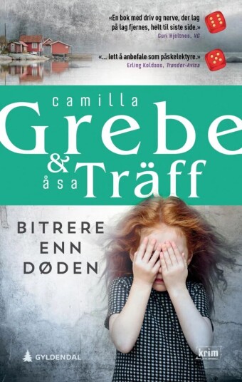 Bitrere Enn Døden Av Camilla Grebe, Åsa Träff