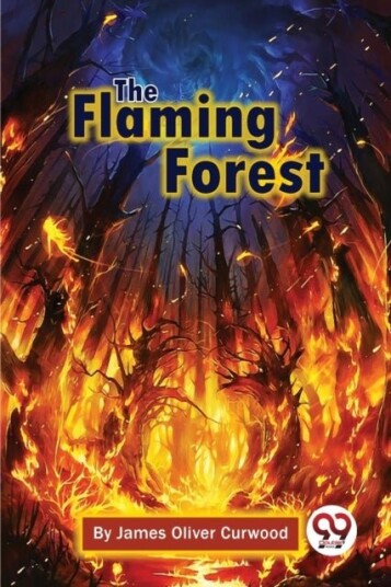 The Flaming Forest The Flaming Forest