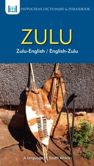 ZuluEnglish/ EnglishZulu Dictionary & Phrasebook