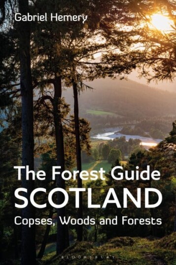 The Forest Guide: Scotland Av Gabriel Hemery