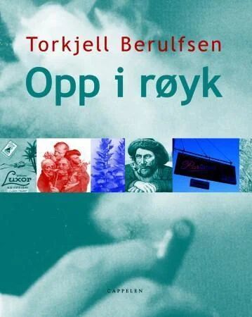 Opp I Røyk Av Torkjell Berulfsen