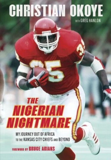 The Nigerian Nightmare Av Christian Okoye, Greg Hanlon