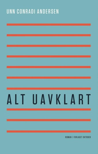 Alt Uavklart Av Unn Conradi Andersen