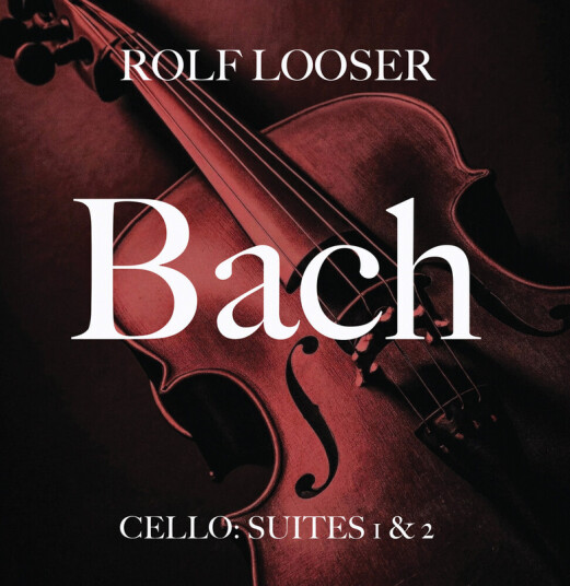 Rolf Looser Bach Cello: Suites 1 & 2 CD