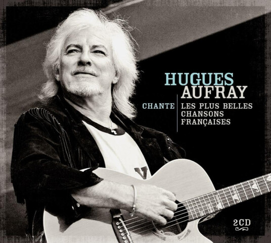 Hugues Aufray Chante Les Plus Belles CD