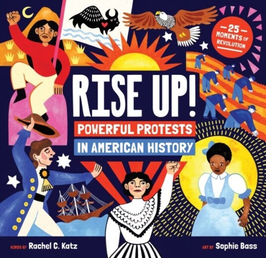 Rise Up!  Powerful Protests in American History