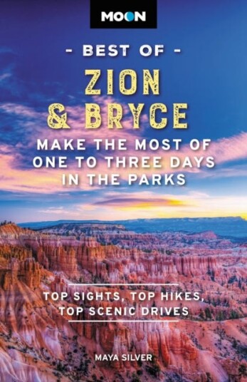Moon Zion & Bryce (Tenth Edition) Av Maya Silver