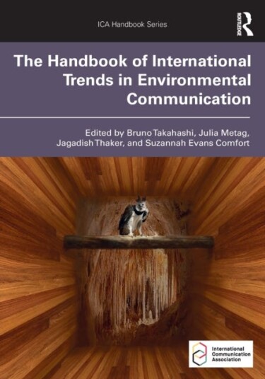 The Handbook Of International Trends In Environmental Communication