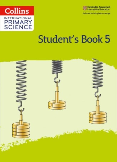 International Primary Science Student's Book: Stage 5 International Primary Science Student's Book: Stage 5