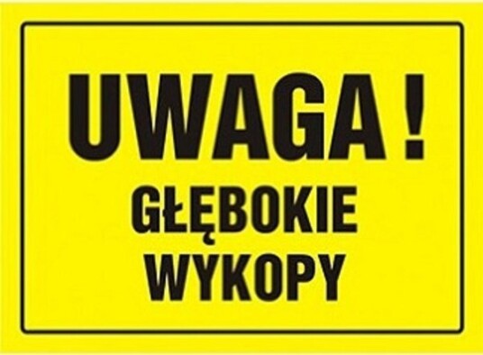 Procera Oa 007 Dy Pn Construction Board "Oppmerksomhet! Dype Utgravninger"