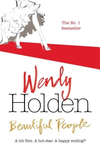 Beautiful People Av Wendy Holden