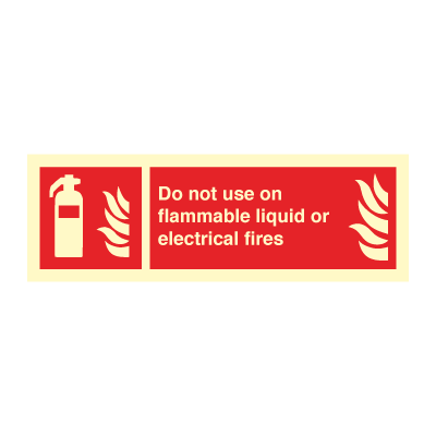 Jo Safety Do not use on flammable liquid or electrical fires Photoluminescent Self Adhesive Vinyl PV HR 100 x 300 mm IMO fire sign 105031PVHR Jo Safety Do not use on flammable liquid or electrical fires Photoluminescent Self Adhesive Vinyl PV HR 100 x 300 mm IMO fire sign 105031PVHR