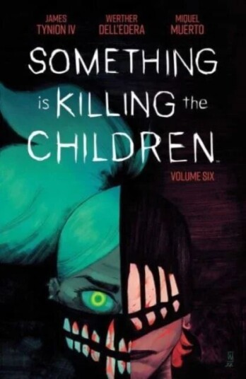 Something Is Killing The Children Vol. 6 Av James Tynion Iv