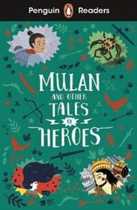 Penguin Readers Level 2: Mulan And Other Tales Of Heroes (Elt Graded Reader) Av Penguin Books