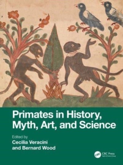 Primates in History Myth Art and Science