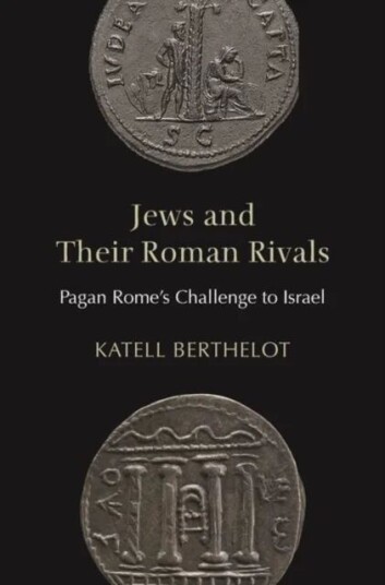 Jews And Their Roman Rivals Av Katell Berthelot