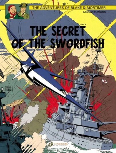 Blake & Mortimer 17 - The Secret Of The Swordfish Pt 3 Av Edgar P. Jacobs
