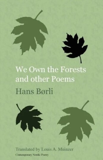 We Own The Forests And Other Poems Av Hans Borli We Own The Forests And Other Poems Av Hans Borli