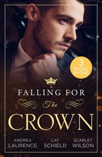 Falling For The Crown 3 Books in 1