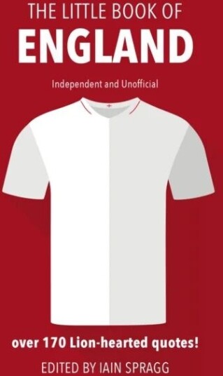 The Little Book Of England Football Av Iain Spragg The Little Book Of England Football Av Iain Spragg