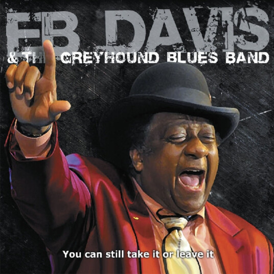 EB Davis You Can Stll Take It Or Leave It CD