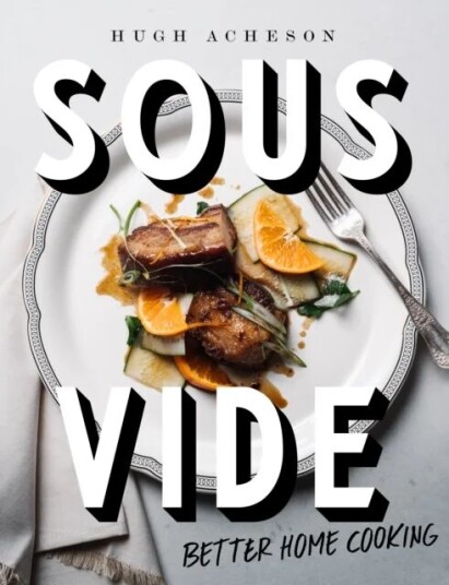Sous Vide Av Hugh Acheson
