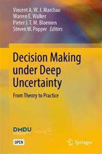Vincent Marchau Vincent A. W. J. Decision Making under Deep Uncertainty