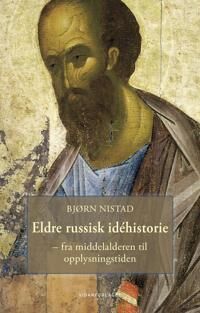 Eldre Russisk Idéhistorie Av Bjørn D. Nistad