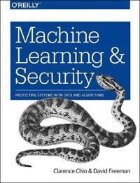Chio Clarence Machine Learning and Security