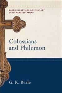 Colossians And Philemon Av G. K. Beale, Robert Yarbrough, Joshua Jipp Colossians And Philemon Av G. K. Beale, Robert Yarbrough, Joshua Jipp