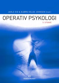 Operativ Psykologi Av Jarle Eid, Bjørn Helge Johnsen