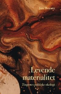 Bennett, Jane Levende materialitet (8793535686) Bennett, Jane Levende materialitet (8793535686)