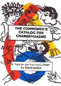The Commoner'S Catalog For Changemaking Av David Bollier
