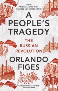A People'S Tragedy Av Orlando Figes