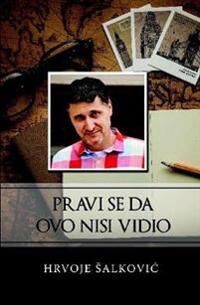 Šalkovic Hrvoje Pravi se da ovo nisi vidio