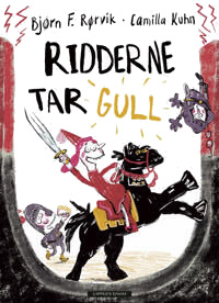 Ridderne Tar Gull Av Bjørn F. Rørvik