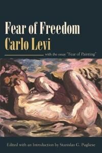 Levi Carlo Fear of Freedom