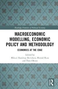 Macroeconomic Modelling, Economic Policy And Methodology
