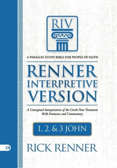RIV, Renner Interpretive Version: 1,2, and 3 John