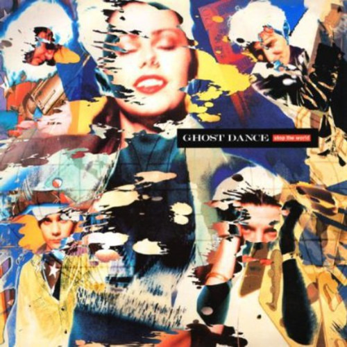 Ghost Dance Stop The World: Deluxe Edition CD