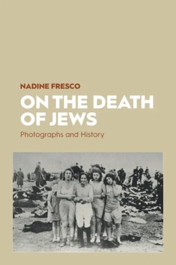 On the Death of Jews av Nadine Fresco