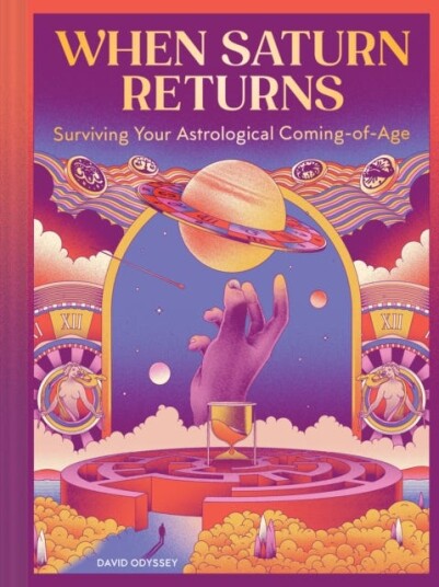 When Saturn Returns  Surviving Your Astrological ComingofAge