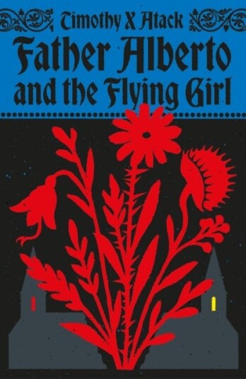 Father Alberto and the Flying Girl Father Alberto and the Flying Girl