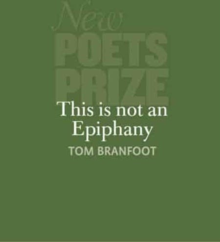 This Is Not An Epiphany Av Tom Branfoot This Is Not An Epiphany Av Tom Branfoot