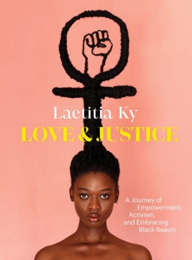 Love And Justice Av Laetitia Ky