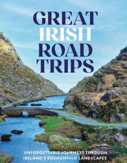 Great Irish Road Trips Great Irish Road Trips