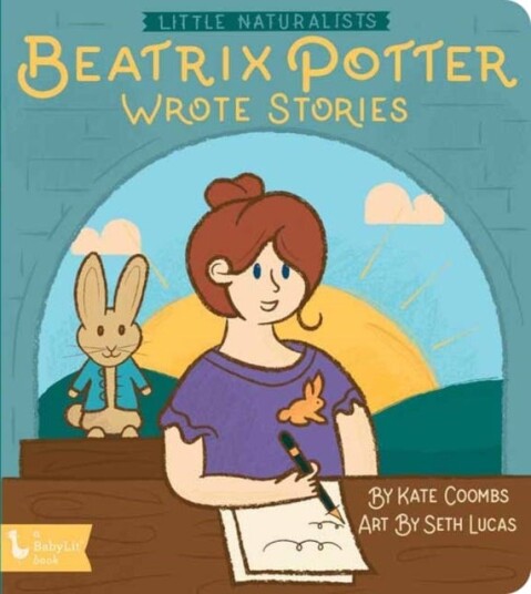 Little Naturalists: Beatrix Potter Wrote Stories Av Kate Coombs, Seth Lucas