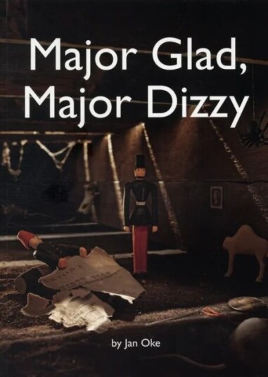 Major Glad, Major Dizzy Av Jan Oke
